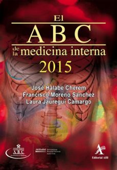el abc de la medicina interna 2015 (ebook)-josé halabe cherem-francisco moreno sánchez-laura jáuregui camargo-9786077414650