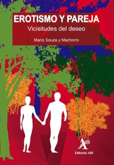 erotismo y pareja. vicisitudes del deseo (ebook)-mario souza y machorro-9786077415350
