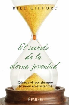 el secreto de la eterna juventud (ebook)-bill gifford-9786077472650