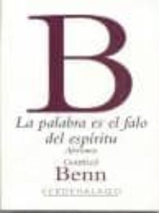 la palabra es el falo del espiritu-gottfried benn-9786077546450