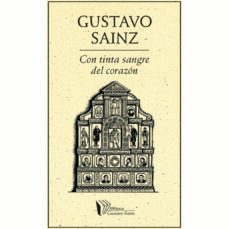con tinta sangre del corazon-gustavo sainz-9786077640950