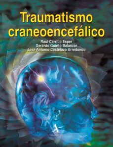 traumatismo craneoencefalico (ebook)-raúl carrillo esper-gerardo guinto balanzar-josé antonio castelazo arredondo-9786078283750