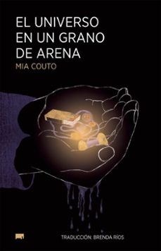 el universo en un grano de arena (ebook)-mia couto-9786078978250