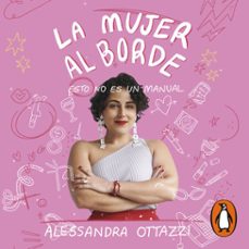 la mujer al borde (audiolibro)-alessandra ottazzi-nicole haaker-9786124266850
