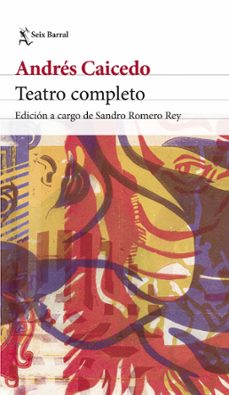 teatro completo (ebook)-andrés caicedo estela-9786280003450