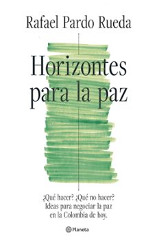 horizontes para la paz (ebook)-rafael pardo rueda-9786287665750