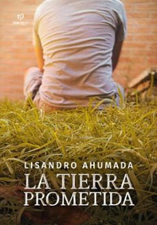 la tierra prometida (ebook)-lisandro ahumada-9786313066650
