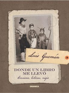 donde un libro me llevo (ebook)-luis gusmán-9786316544650