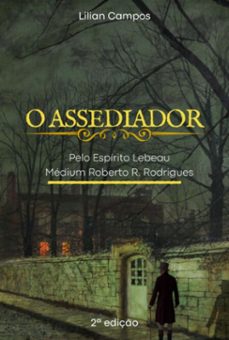 o assediador (ebook)-lilian campos-9786500396850