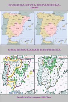 guerra civil espanhola, 1936-andré geraque kiffer-9786501051550