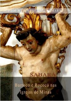 barroco e rococo nas igrejas de minas (ebook)-wanderson lima amaral-9786501106250