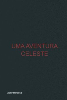 uma aventura celeste (ebook)-victor barbosa-9786501267050