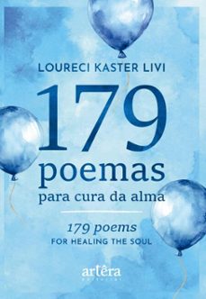 179 poemas para cura da alma: 179 poems for healing the soul (ebook)-loureci kaster livi-9786525083650