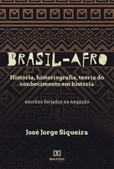 brasil-afro (ebook)-josé jorge siqueira-9786525273150