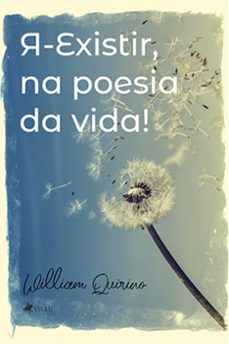 -existir, na poesia da vida! (ebook)-william quirino-9786525447650
