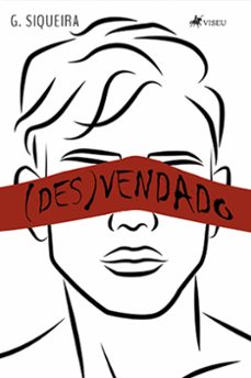 (des)vendado (ebook)-g. siqueira-9786525449050