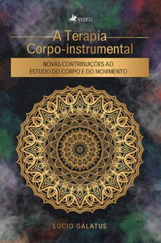 a terapia corpo-instrumental (ebook)-lúcio gálatus-9786525453750