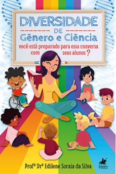 diversidade de genero e ciencia (ebook)-profª drª edilene soraia da silva-9786525464350