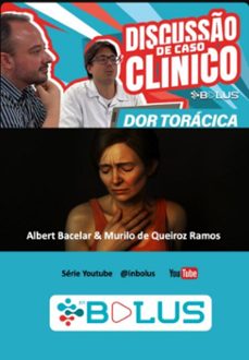 caso clínico - dor torácica-albert bacelar; murilo queiroz de ramos-9786526635650