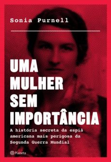uma mulher sem importancia (ebook)-sonia purnell-9786555352450
