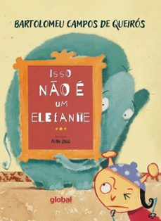 isso no e um elefante (ebook)-bartolomeu campos de queirós-9786556124650