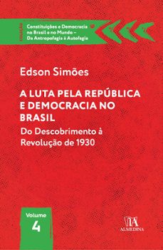 a luta pela republica e democracia no brasil (ebook)-edson simões-9786556274850