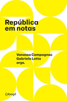 república em notas (ebook)-alex cavalcante alves-ana flávia barros-andréa heloisa da silva soares-9786556911250