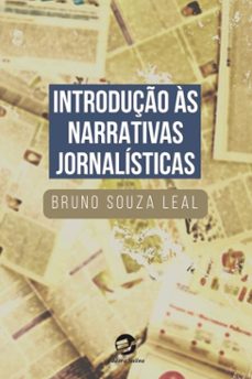 introduço as narrativas jornalisticas (ebook)-bruno souza leal-9786557590850