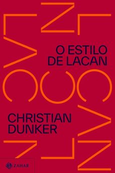o estilo de lacan (ebook)-christian dunker-9786559792450