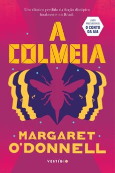 a colmeia (ebook)-margaret o'donnell-9786560021150