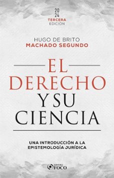 el derecho y su ciencia (ebook)-hugo de brito machado segundo-9786561200950