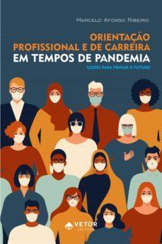 orientaço profissional e de carreira em tempos de pandemia (ebook)-marcelo afonso ribeiro-9786586163650