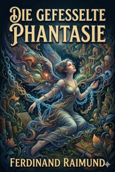 die gefesselte phantasie (ebook)-9786726018550