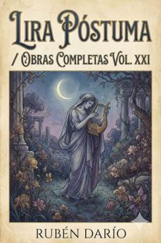 lira postuma / obras completas vol. xxi (ebook)-ruben dario-9786726565450