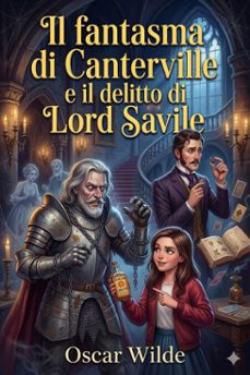 il fantasma di canterville e il delitto di lord savile (ebook)-oscar wilde-9786726575350