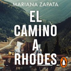 el camino a rhodes (audiolibro)-mariana zapata-9788401035050