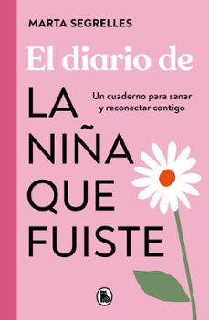 el diario de la niña que fuiste (ebook)-marta segrelles-9788402430724