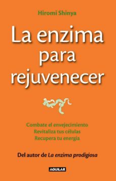 la enzima para rejuvenecer (ebook)-hiromi shinya-9788403013650