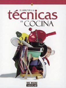 el libro de las tecnicas de cocina-9788403507050