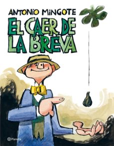 el caer de la breva-antonio mingote-9788408091950