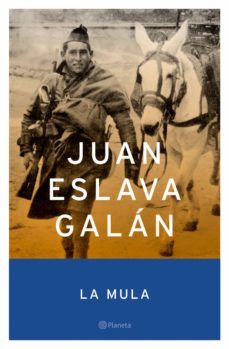 la mula (ebook)-juan eslava galan-9788408116950