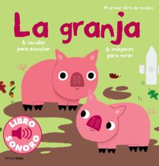 mi primer libro de sonidos:la granja-9788408120650