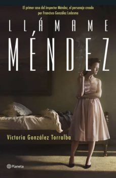 llamame mendez (ebook)-victoria gonzalez torralba-9788408169550