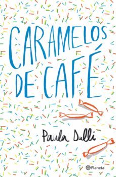 caramelos de cafe (ebook)-paula dalli-9788408183150