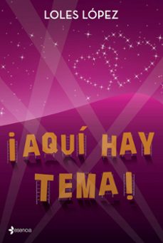 ¡aqui hay tema!-loles lopez-9788408237150