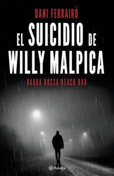 el suicidio de willy malpica (ebook)-9788408240150
