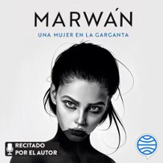 una mujer en la garganta (audiolibro)-9788408245650