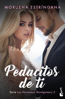 pedacitos de ti (los hermanos montgomery 2)-9788408256250