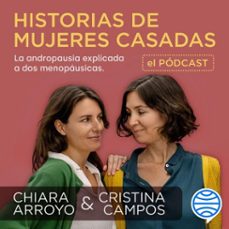 jose bustamante. la andropausia explicada a dos menopausicas. (audiolibro)-cristina campos-chiara arroyo-9788408279150