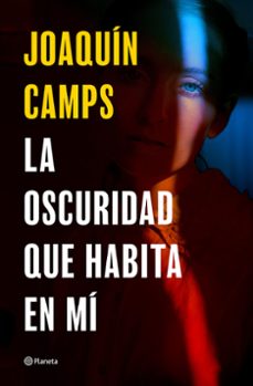 la oscuridad que habita en mi-9788408289050
